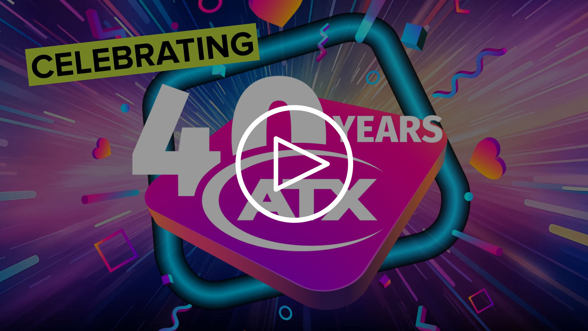 ATX Networks - Celebrating 40 Years