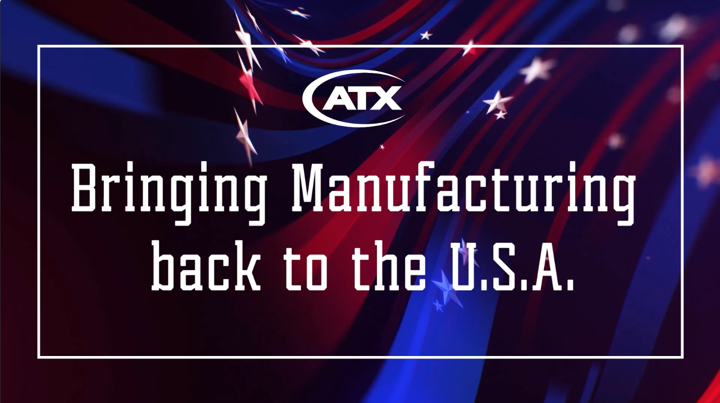 Bringing Manufacturing back to the U.S.A.