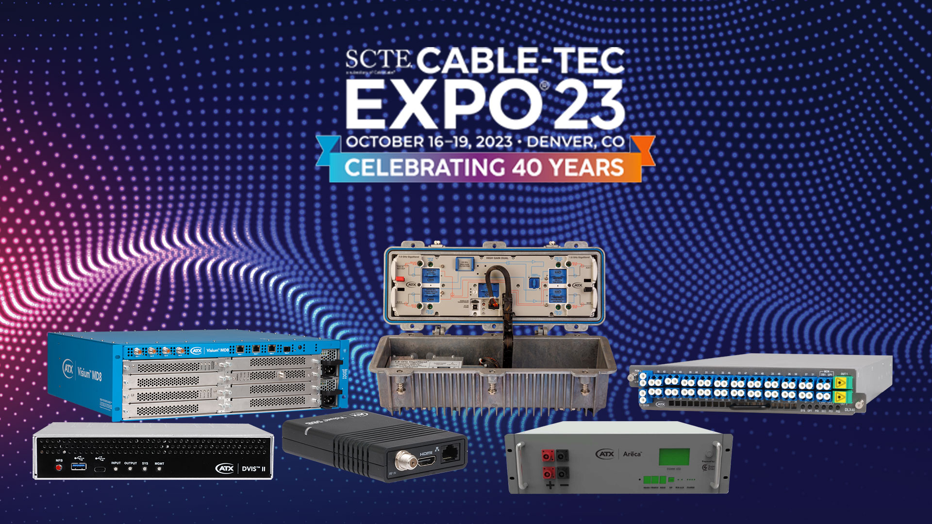 SCTE 2023 ATX Products